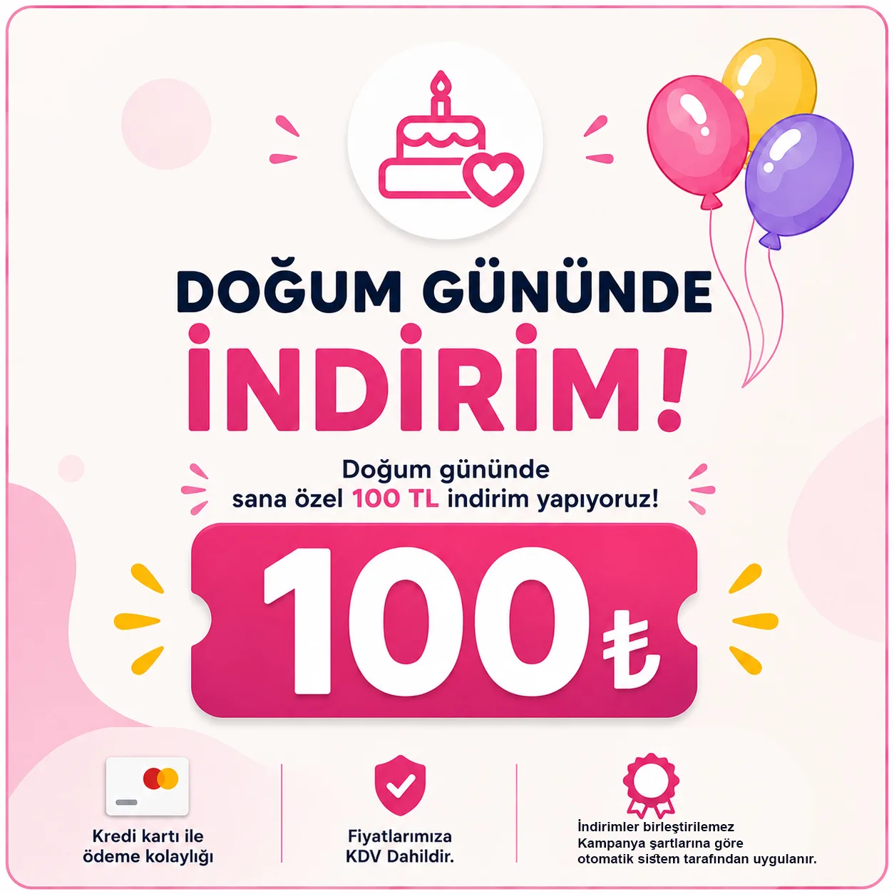 Doğum Gününüze Özel İndirim