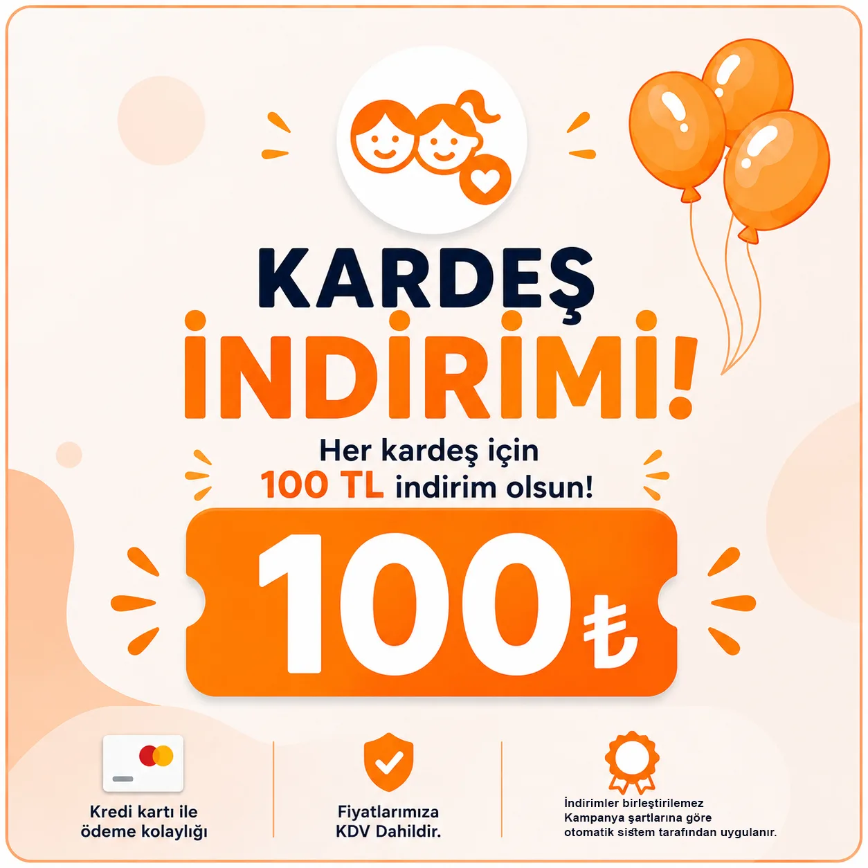 Kardeş İndirimi